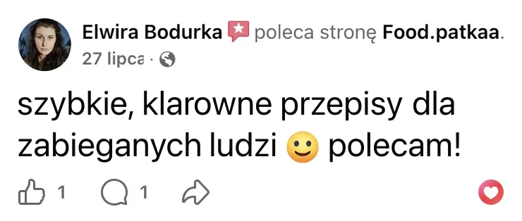 Polecenie na Facebooku: Elwira Bodurka, 27 lipca: „szybkie, klarowne przepisy dla zabieganych ludzi polecam!”