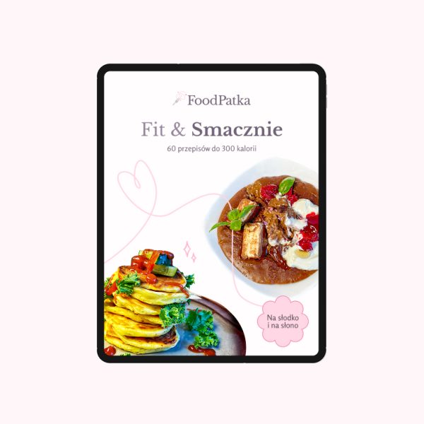 Fit & Smacznie – 300 kalorii i mniej